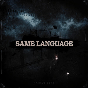 Same Language by Prince Jefe