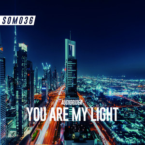 You Are My Light - Original Mix