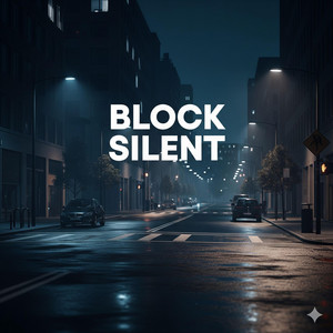 Block Silent by BLA MILLIONAIRE'S