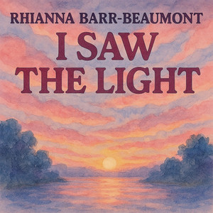 I Saw The Light