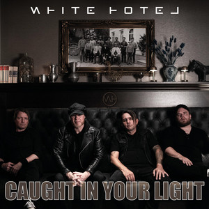 Caught in Your Light by White Hotel.