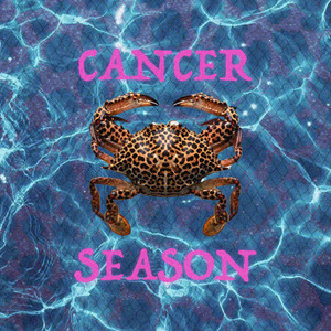 CANCER SEASON by CarlitoDoItWell