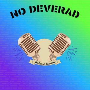 NO DEVERAD by ANNYMELODI