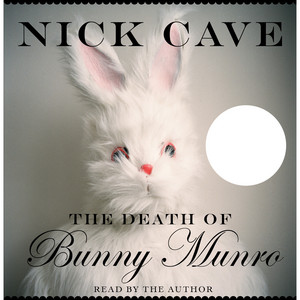 The Death of Bunny Munro (Unabridged)