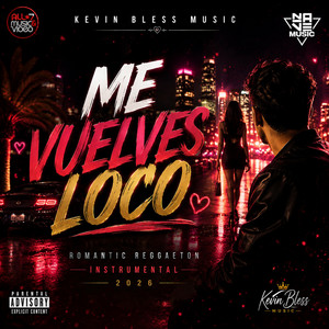 Me Vuelve Loco by Kevin Bless Music