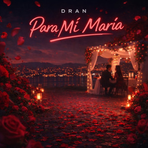 para mi maria by DRAN