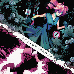 Out of Order by ZiePan, Kasane Teto