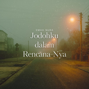 Jodohku Dalam Rencana-Nya by EMHA NURA