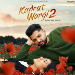 Kudrat Wargi 2 by Dhaliwal, JayB Singh