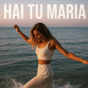 Hai tu Maria by ENZRO