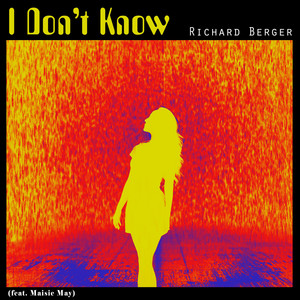 I Don't Know