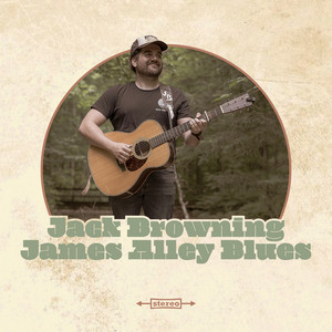James Alley Blues by Jack Browning