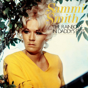 The Rainbow in Daddy's Eyes by Sammi Smith