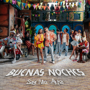 Buenas Noches by Say Mo, akha
