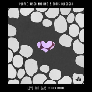 Purple Disco Machine & Boris Dlugosch · Love for days