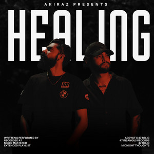 Healing (feat. 47 Relic)