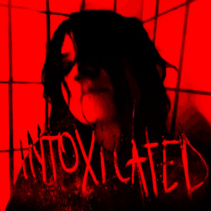 INTOXICATED by GLUT