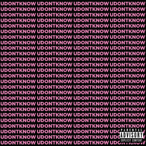 Portada de Udontknow