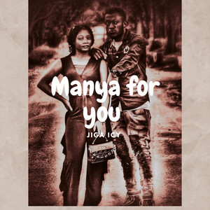 Manya for you - Special Version by Jiga Icy