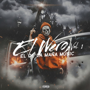 El Wero, Vol. 1 by El De La Maña Music