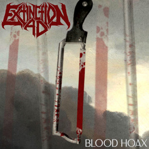 Blood Hoax by Extinction A.D.