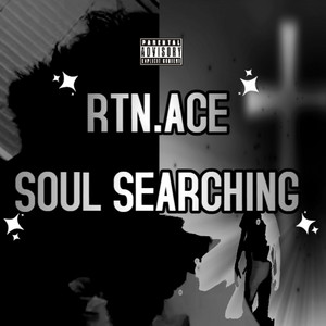 Soul Searching by Rtn.Ace