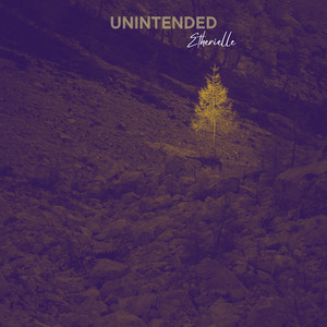 Unintended by Etherielle