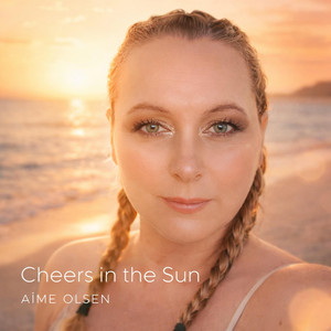 Cheers in the sun by AiMe Olsen