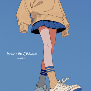 Into the Chance by mishiri