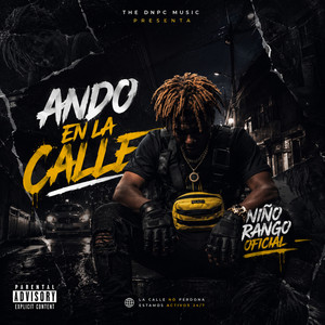 Ando en la calle by Niño rango oficial