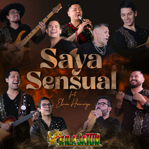 Chila Jatun - Saya Sensual (feat. Elmer Hermoza)