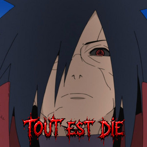 TOUT EST DIE by Miruaki
