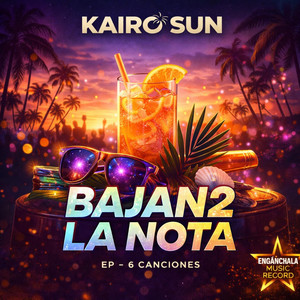 La Nota Nos Sube - Kairo Sun by Enganchala MUSIC Record