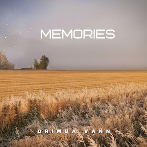 Memories by Drimba Vann