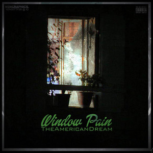 Window Pain by KeemTheAmericanDream