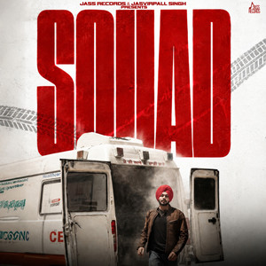 Squad by Gurmanter, Karan Thabal, Geet