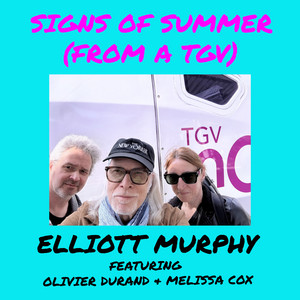 Signs of Summer (From a TGV) by Elliott Murphy