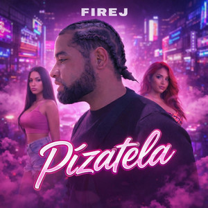 Pizatela by Fire Record, Fire J, Ricky el Ganster