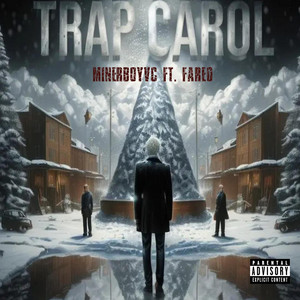 TRAP CAROL