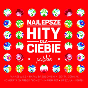 Najlepsze hity dla Ciebie - Polskie album