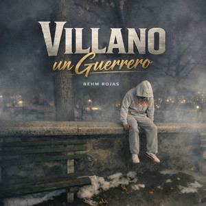 Villano Un Guerrero by Rehm Rojas