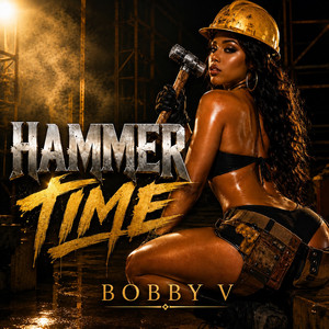 Hammertime by Bobby V.