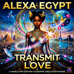 Transmit Love by Alexa Egypt