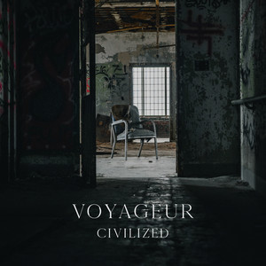 Civilized by Voyageur