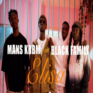 MANS KRBM - ELISA (feat. Black Family)