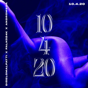 10.4.20 by DiseloMalfatti, Andromedv, Falko24K