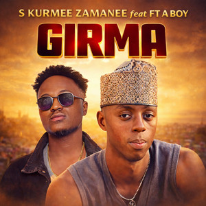 Girma by S KURMEE ZAMANEE, F T A Boy