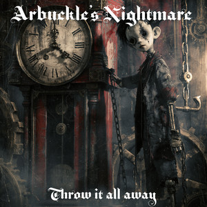 Throw it all away by Arbuckle's Nightmare, XEquinsuXochaX