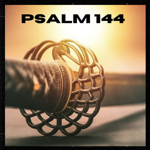 Kyle Lovett - Psalm 144