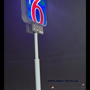 Ghetto Stories : This My Life by Bobby Mase
